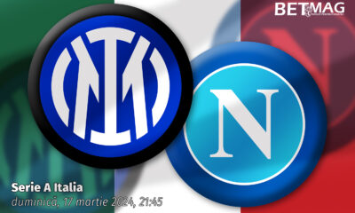 Inter - Napoli 17.03.2024 Ponturi pariuri Serie A Italia