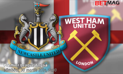 Newcastle - West Ham 29.03.2024 Ponturi pariuri Premier League Anglia