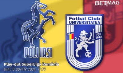 Poli Iasi - FCU Craiova 08.04.2024 Ponturi pariuri play-out SuperLiga România